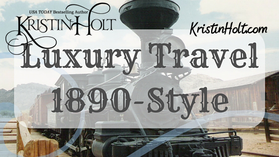 Luxury Travel 1890-Style