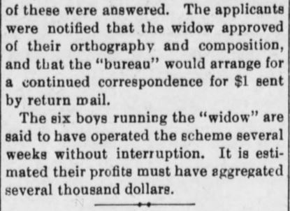 Kristin Holt | Nineteenth Century Mail-Order Bride SCAMS, Part 7. Boys run scam. Suppressed by PostOffice Dept. Published in The Evening Bulletin of Maysville, Kentucky on March 25, 1901. Part 2 of 2.