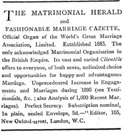 Kristin Holt | NEWSPAPER Brides vs. Mail-Order Brides. Advertisement for Matrimonial Herald published in the Westminster Budget, London, GB. November 1, 1895. [Image: Newspapers.com]