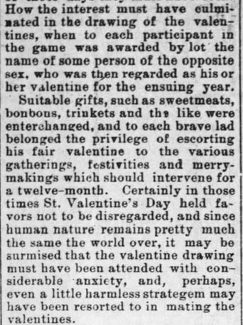 Kristin Holt | Victorian Era Valentine's Day. Old Valentine Pairing. The Wilmington Messenger. Friday, February 14, 1890. Likely the tradition that began the time-worn phrase, "Will you be my Valentine?"