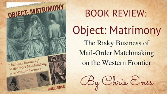 BOOK REVIEW: Object: Matrimony by Chris Enss