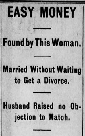 Kristin Holt | Nineteenth Century Mail-Order Bride SCAMS, Part 8. "Easy Money Found by This Woman. Married Without Waiting to Get a Divorce." Published in the Akron Daily Democrat of Akron, Ohio on January 24, 1900.