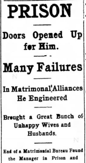 Kristin Holt | Nineteenth Century Mail-Order Bride SCAMS, Part 7. "End of a Matrimonial Bureau Found the Manager in Prison and Victims in a Worse Place." From The Lima News of Lima, Ohio on October 25, 1902. Part 1 of 3.