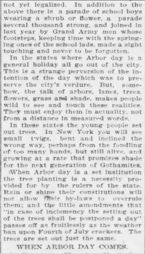 Kristin Holt | Victorian America Celebrates Arbor Day. "Morton's Arbor Day." The founder's birthday honored by Nebraska's Arbor Day. The Topeka Daily Capital of Topeka, Kansas on April 22, 1896. Part 4 of 8.