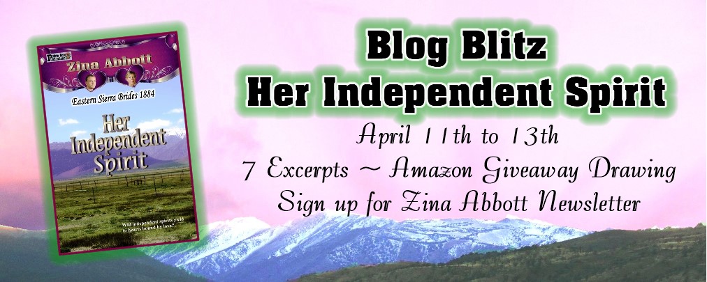 BLOG BLITZ: Her Independent Spirit by Zina Abbott