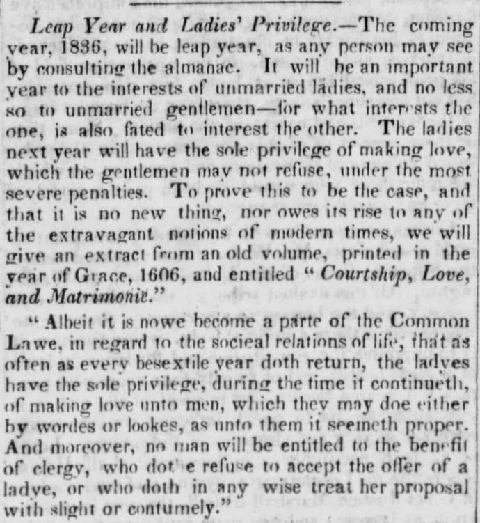 Kristin Holt | Newspaper Clipping from 1835 shows Definition of Love Making was G-rated in 19th century: Opening 2 paragraphs of an article (including minimal header as was typical of the era) published in The Long-Island Star of Brooklyn, New York, on 15 December, 1835. "The ladies next year have the sole privilege of making love, which the gentlemen may not refuse."