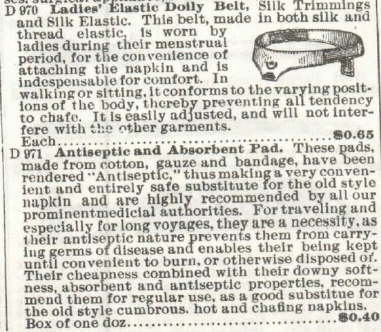 Kristin Holt | Victorian Era Feminine Hygiene. Ladies' Elastic Doily Belt and Antiseptic / Absorbent Pad (box of one dozen) sold in the 1897 Sears, Roebuck & Co. Catalogue No. 104.