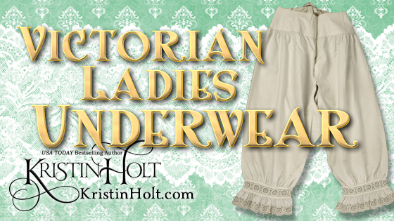 Victorian Ladies Underwear - Kristin Holt