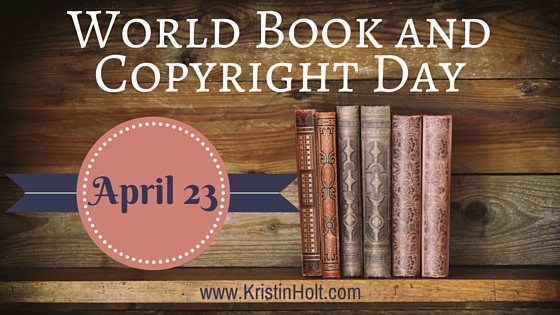 World Book and Copyright Day: April 23rd