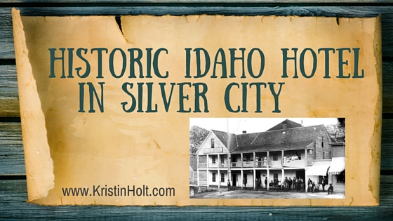 Historic Idaho Hotel in Silver City