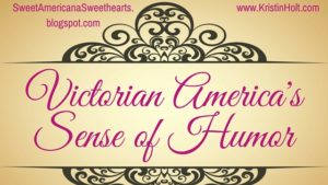 Kristin Holt | Victorian America's Sense of Humor