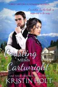 Kristin Holt | Book Cover Image: Courting Miss Cartwright by USA Today Bestselling Author Kristin Holt.