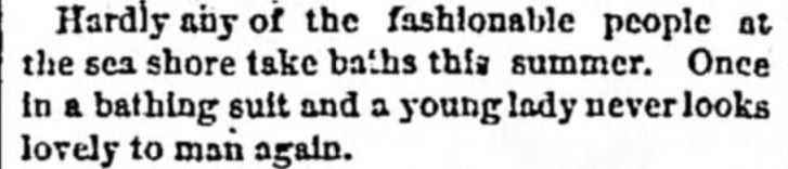 Kristin Holt | Victorians at the Seashore. "Hardly any of the fashionable people at the sea shore take baths this summer. Once in a bathing suit and a yougn lady never looks lovely to aman again." From the Detroit Free Press of Detroit, Michigan on July 22, 1875.