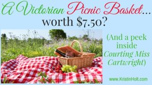 Kristin Holt | A Victorian Picnic Basket... worth $7.50? Kristin Holt | A Victorian Picnic Basket... worth $7.50?