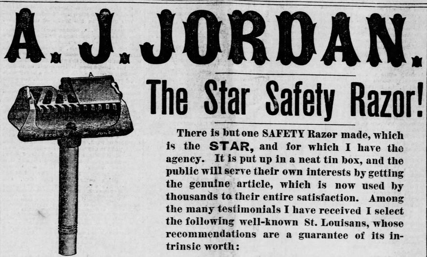Kristin Holt | Victorian Shaving, Part 2. A.J. Jordan. Testimonials, Part 1, for Star Safety Razor in the St. Louis Post-Dispatch of St. Louis, MIssouri, on September 11, 1886
