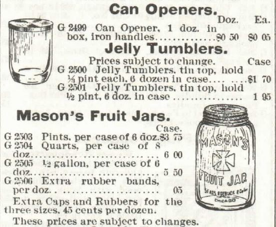 Kristin Holt | Old West Mason Jars. Jelly Tumblers (with tin tops) and Mason Fruit Jars advertised in the 1897 Sears, Roebuck & Co. Catalogue No. 104.