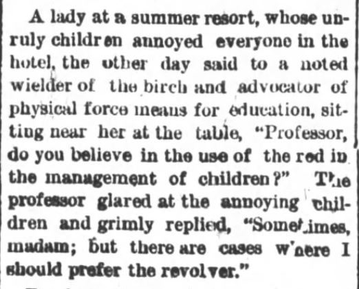Kristin Holt | Victorian Summer Resorts. Unruly children annoyed everyone in the summer resort hotel. From The Belvidere Standard. Belvidere, Illinois, February 13, 1883.
