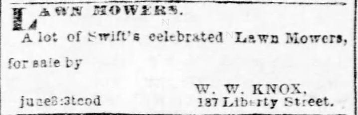 Kristin Holt | Victorian Lawn Mowers. Advertisement for Swift's celebrated Lawn Mowers for sale. Pittsburgh Daily Post of PIttsburgh, Pennsylvania on June 3, 1869.