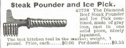 Kristin Holt | Victorian America's Ice Delivery. Steak Pounder and Ice Pick--home ice tools offered for sale by Montgomery, Ward and Co. Spring and Summer 1895 Catalogue.