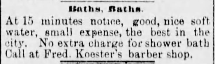 Kristin Holt | Old West Barber Shop. Baths advertised at Barber Shop. Atchison Daily Patriot of Atchison, Kansas on May 16, 1881.