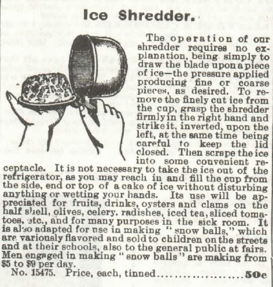 Kristin Holt | Shave Ice & Milk Shakes--in the Old West?. Ice Shredder for sale in 1897 Sears, Roebuck and Co. Catalogue.