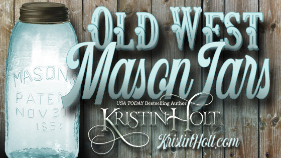 Kristin Holt | Old West Mason Jars