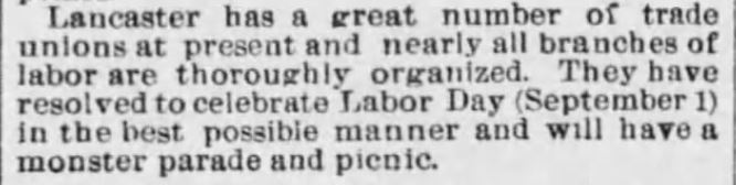 Kristin Holt | Victorian America Celebrates Labor Day. Lancaster will celebrate Labor Day in September with parade and picnic. The Times of Philadelphia, Pennsylvania on June 29, 1890.
