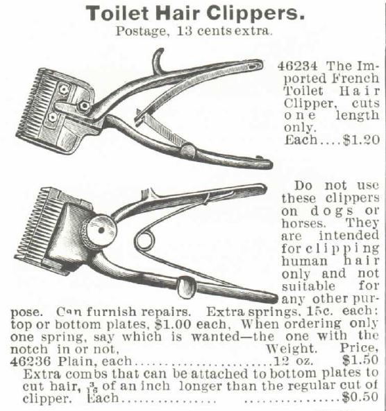 Kristin Holt | Old West Barber Shop Haircuts. Part 1 of 4) Toilet Hair Clippers for sale in the 1895 Montgomery Ward Spring and Summer Catalog.