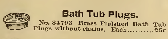 Kristin Holt | Old West Bath Tubs. Bath Tub Plugs, sold separately? Sears, Roebuck & Co., 1898.