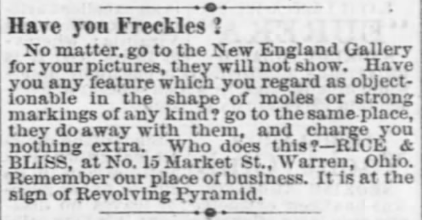 Western Reserve Chronicle of Warren, Ohio, on January 12, 1870. Posted in Freckles, Complexions, Cosmetics, and Victorian Beauty Concoctions by Author Kristin Holt.