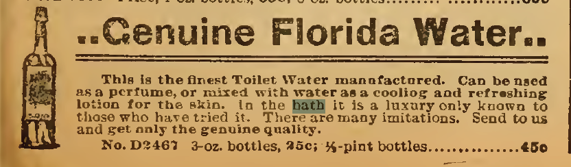 Kristin Holt | Old West Bath Tubs. Genuine Florida Water for scenting the bath, for sale in Sears, Roebuck & Co. Catalog, 1898.