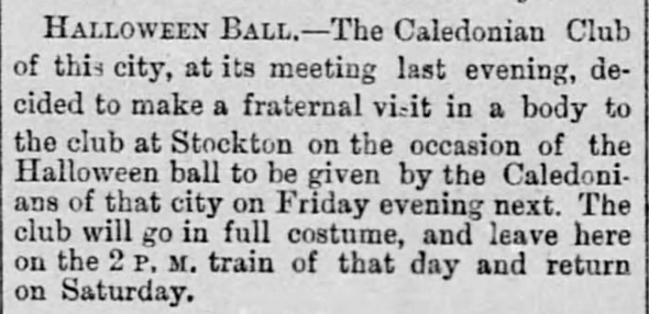 Kristin Holt | Victorian America Celebrates Halloween. The Caledonian Club holds Halloween Ball. The Record-Union of Sacramento, California on October 27, 1880.