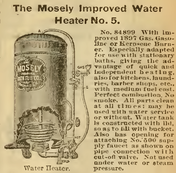 Kristin Holt | Old West Bath Tubs. The Mosely Improved Water Heater, No. 5, from the Sears, Roebuck & Co. Catalog, 1898.