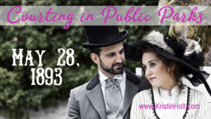 Kristin Holt | Courting in Public Parks: May 28, 1893