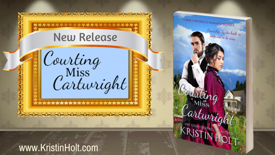 Kristin Holt | New Release: Courting Miss Cartwright
