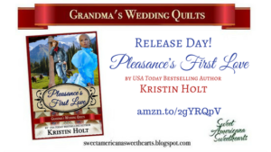 Kristin Holt | Release day: Pleasance's First Love by USA Today Bestselling Author Kristin Holt