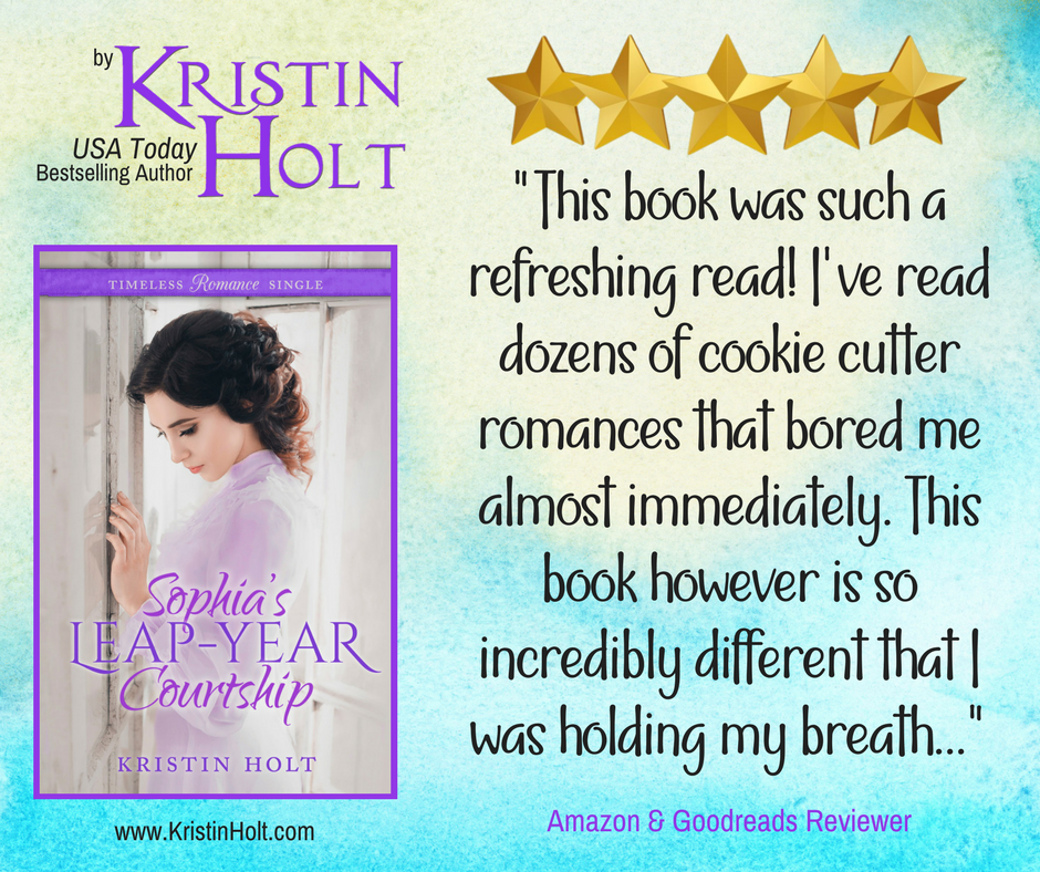 Five-star Book Review for SOPHIA'S LEAP-YEAR COURTSHIP by Kristin Holt, USA Today Bestselling Author.