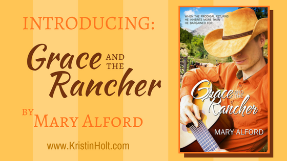 Introducing: GRACE AND THE RANCHER by Mary Alford