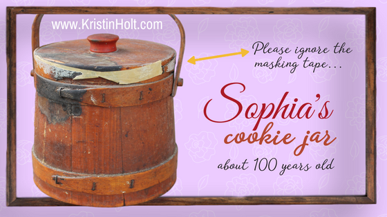 Kristin Holt | Introducing the REAL Sophia Amelia Sorensen...and her cookie jar. Photograph of Sophia's cookie jar, about 100 years old.