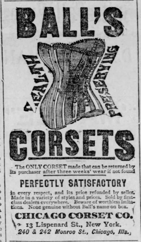 Kristin Holt | Defect in Form: Evils of Tight Lacing (a.k.a. Corsets), 1897. Vintage advertisement for Ball's Health Preserving Corsets made by Chicago Corset Company of New York and Chicago. Original ad from Democrat and Chronicle of Rochester, New York on September 8, 1885.