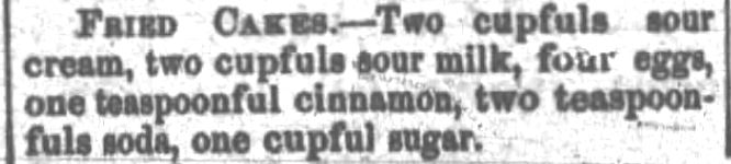 Kristin Holt | Vintage Cake Recipes. Fried Cakes recipe, from Feather River Bulletin of Quincy, California, April 1, 1876.