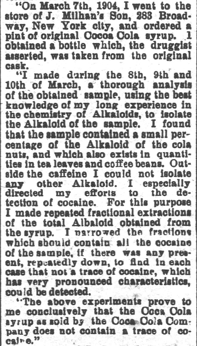 Kristin Holt | Cocaine in Victorian Coca-Cola: Going... Going... Gone? From The Wilmington Morning Star of Wilmington, North Carolina, April 15, 1904: Coca Cola Analysis. Chemist Writes That it Does Not Containe Cocaine." Part 2 of 3.