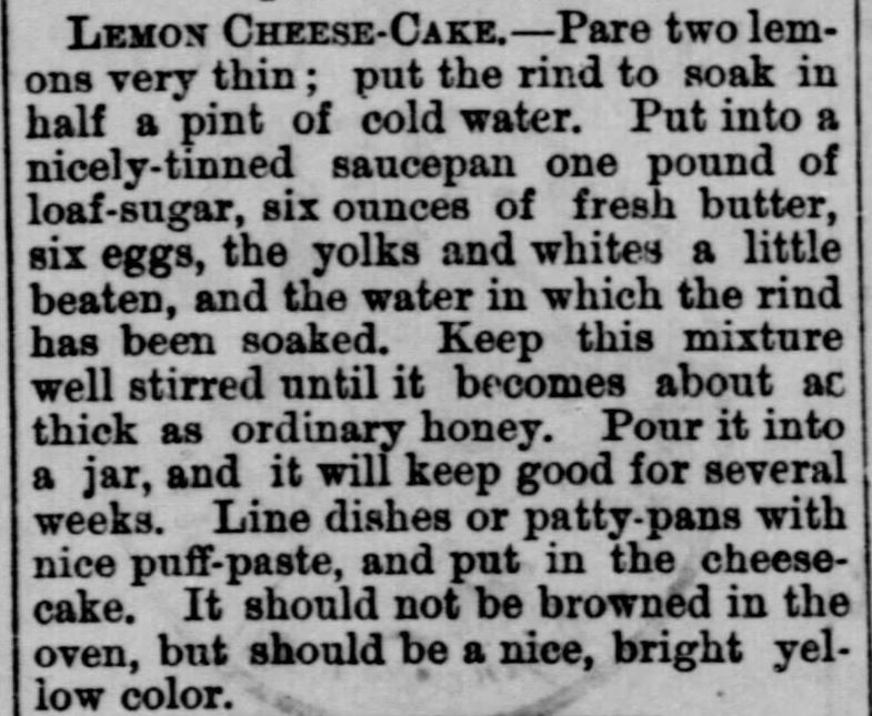 Kristin Holt - Lemon Cheese-Cake recipe from an 1874 newspaper