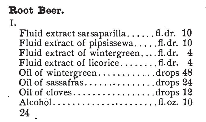 Kristin Holt | The Victorian Root Beer War. Root Beer Recipe from The Standard Formulary: A Collection of Nearly Five Thousand Formulas, 1900, pg. 395.