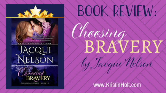 Kristin Holt |Book Review: Choosing Bravery" by Author Kristin Holt.