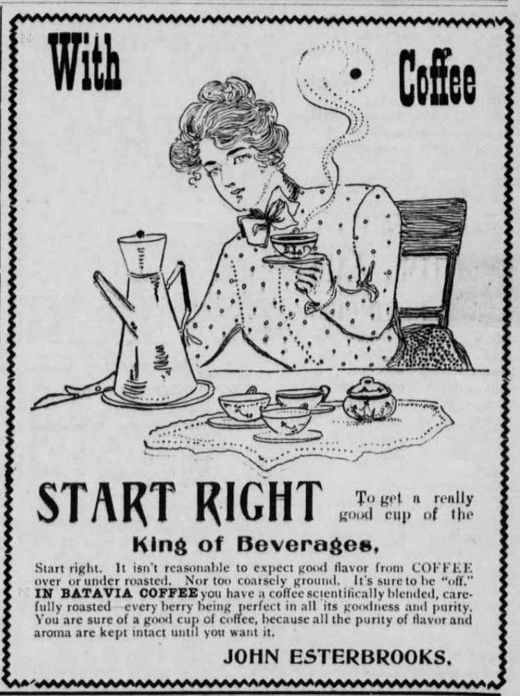 Kristin Holt | Victorian Dr. Pepper. Newspaper ad, illustrated. "Batvia Coffee is "King of Beverages," advertised in Lead Daily Call of Lead, South Dakota, on October 25, 1901.