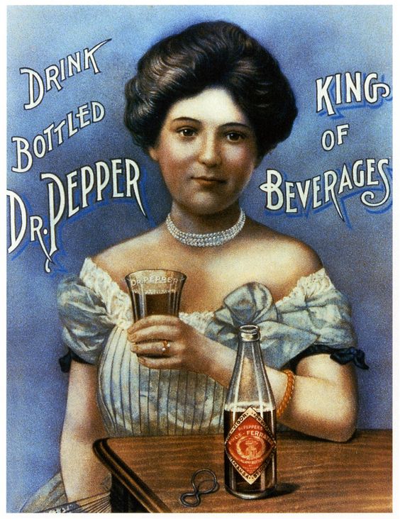 Kristin Holt | Victorian Dr. Pepper (1885). Vintage advertisment in color. "Drink bottled Dr. Pepper, King of Beverages." Image courtesy of Pinterest.