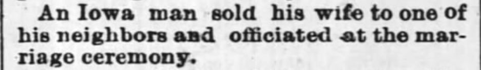 Kristin Holt | For Sale: Wife (Part 2). The Times-Picayune of New Orleans, Louisiana on February 12, 1873.