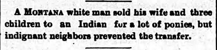 Kristin Holt | For Sale: Wife (Part 2). Bismarck Weekly Tribune of Bismarck, North Dakota, June 20, 1884.
