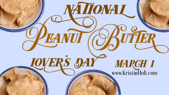 Kristin Holt | Peanut Butter in Victorian America -- National Peanut Butter Lover's Day, March 1